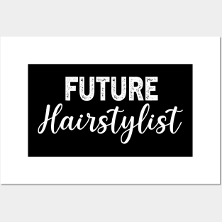 Future Hairstylist Gradution Gift Posters and Art